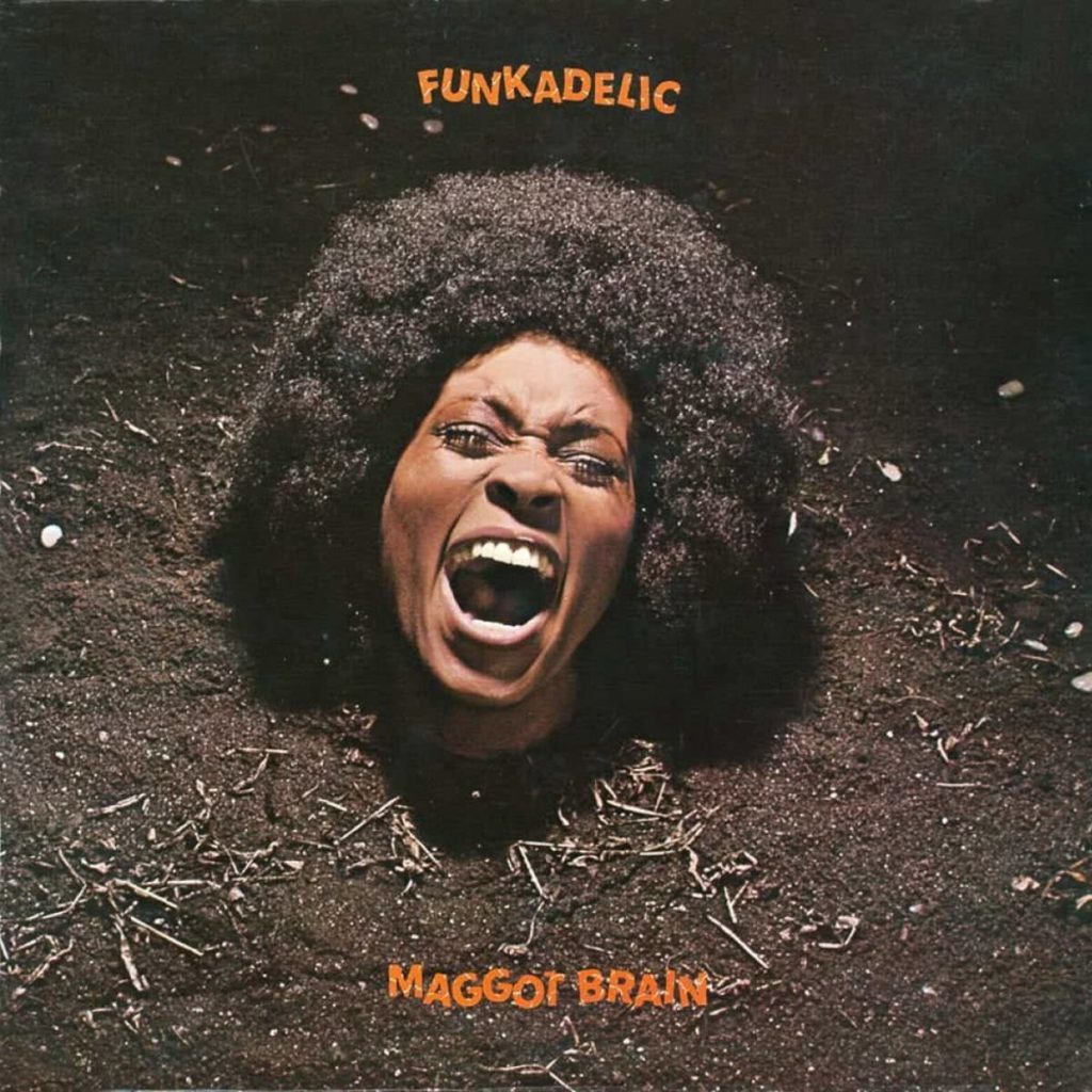 Reaction: Funkadelic- Maggot Brain