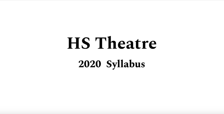 HS Theatre Syllabus 2020 (A Satire)